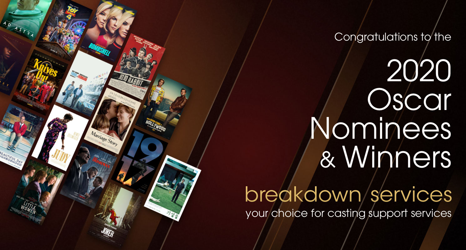 Breakdown Services salutes this year's Oscar nominees and winners. Thank you for letting us help cast your productions.